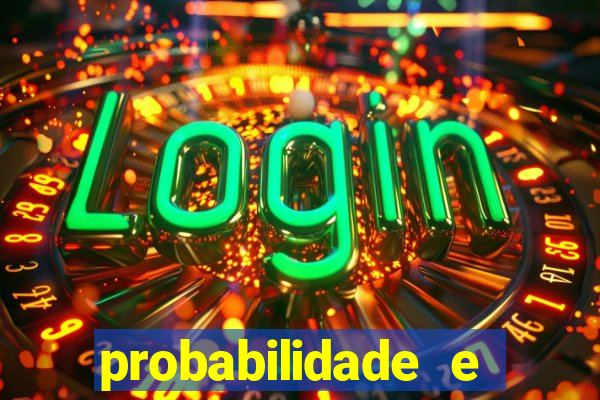 probabilidade e estatistica jogos de futebol